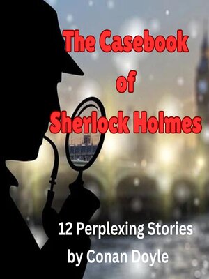 The Casebook of Sherlock Holmes - Audiobook